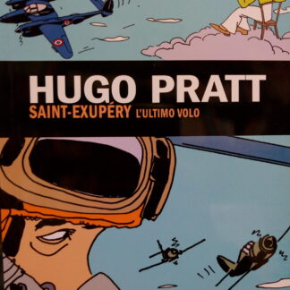 Corto Maltese 16 - Saint Exupery l'ultimo volo