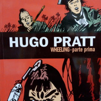 Corto Maltese 21 - Wheeling (parte 1)