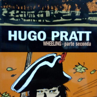 Corto Maltese 22 - Wheeling (parte 2)