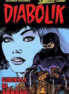 DIABOLIK SWIISSS 20 - GIOIELLI DI SANGUE