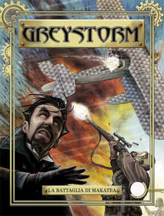 GREYSTORM 10 - La battaglia di Makatea