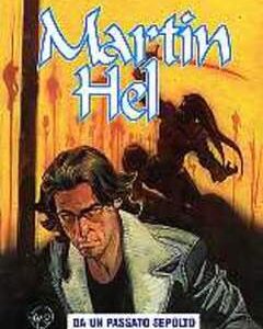 MARTIN HEL ANNO VIII n. 3 - Da un passato sepolto