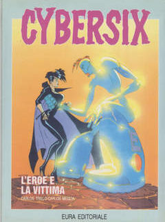 CYBERSIX 7 - L'eroe e la vittima