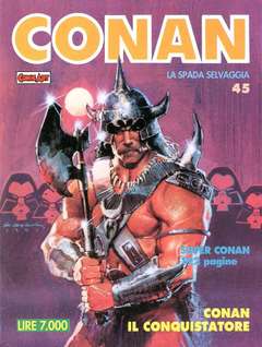 CONAN LA SPADA SELVAGGIA 45 - Conan il conquistatore