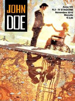 JOHN DOE 80 - Anno VIII - IV Stagione n. 2 - il corpo e lo spirito