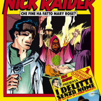 Nick Raider Speciale 1 con dossier del Crimine