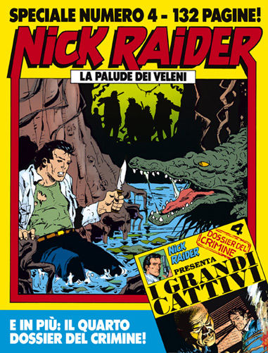 Nick Raider Speciale 4 con dossier del Crimine