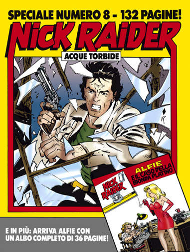Nick Raider Speciale 8 con Alfie e il caso della bionda platino
