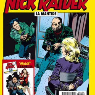 Nick Raider Speciale 9 con Violet e il gangster