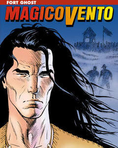 MAGICO VENTO 1 - Fort Ghost