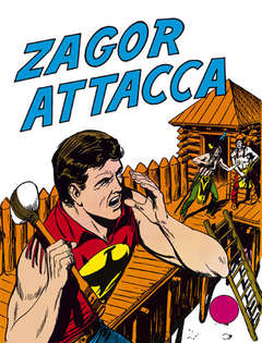 ZAGOR - 27 - Zenith 78 - Zagor attacca