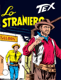 TEX PRIMA EDIZIONE 97 - Lo straniero